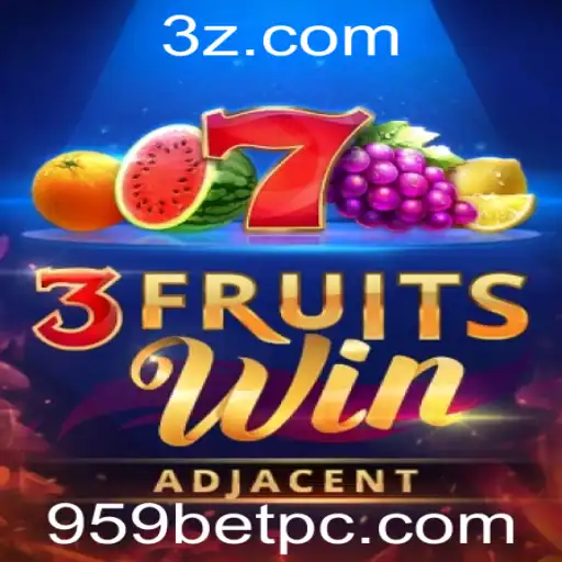 Lançamento do Jogo 3FruitsWin pela Plataforma 959bet: Uma Nova Experiência de Cassino Online