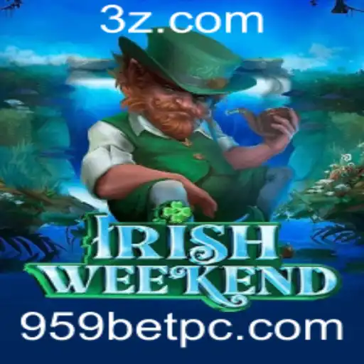 Descubra o IrishWeekend: Um Jogo Repleto de Emoções e Estratégia na Plataforma 959bet